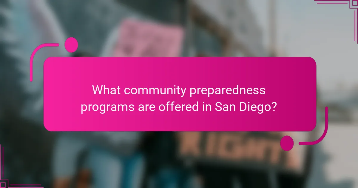 What community preparedness programs are offered in San Diego?