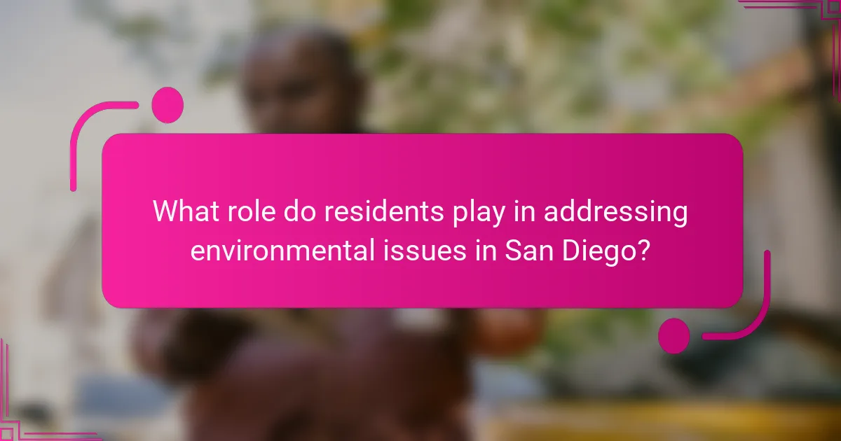 What role do residents play in addressing environmental issues in San Diego?